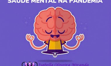 ARTIGO: SAÚDE MENTAL EM TEMPOS DE PANDEMIA