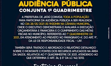 Prestação de Contas: Prefeitura de Jataí convida a população para a audiência pública