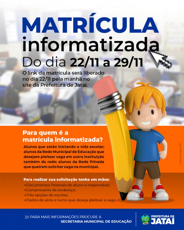 FIQUE ATENTO: Matrícula Informatizada