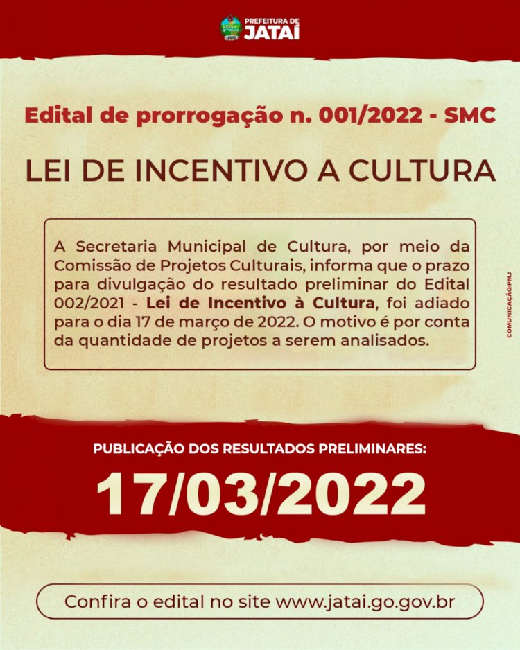 Projetos Culturais: Cultura prorroga prazos para publicação dos resultados preliminares