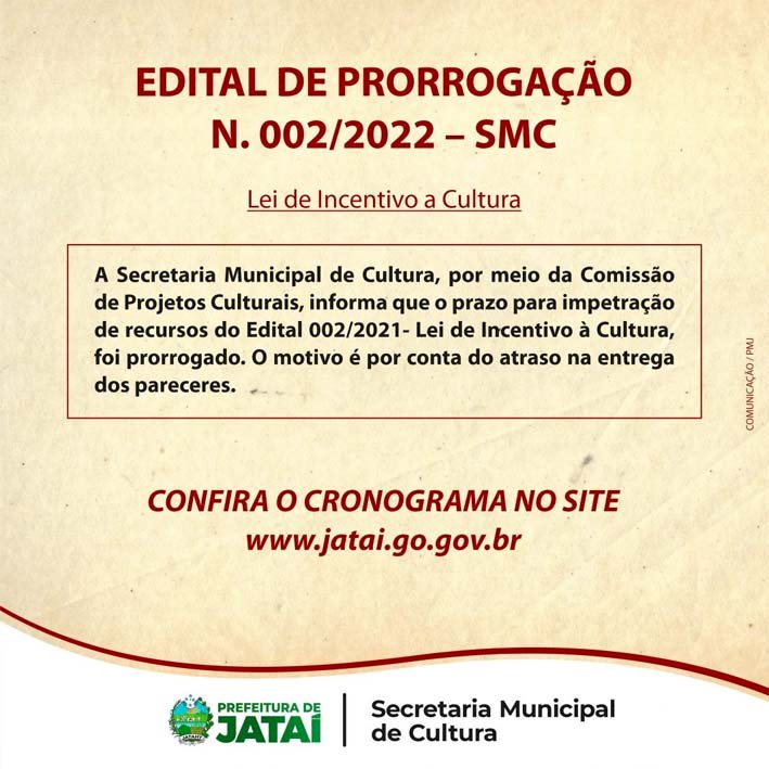 Lei de Incentivo à Cultura: Cultura prorroga prazo para impetração de recursos do Edital 002/2021