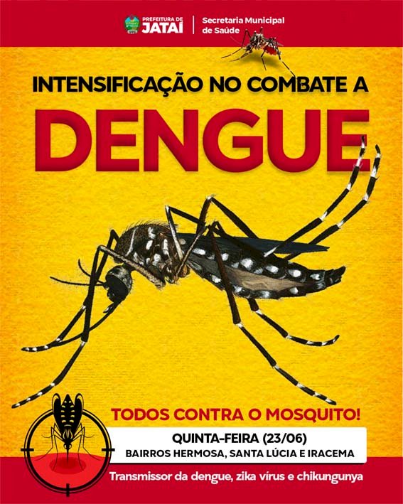 XÔ MOSQUITO! INTENSIFICAÇÃO NO COMBATE AO AEDES AEGYPTI NESTA QUINTA-FEIRA SERÁ NOS BAIRROS HERMOSA, SANTA LÚCIA, IRACEMA.