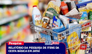 PROCON/Jataí informa preço da cesta básica em supermercados pesquisados