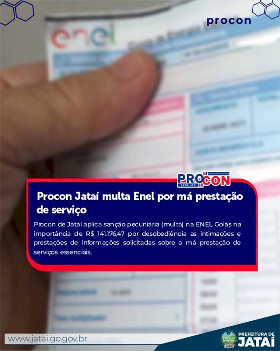 PROCON/JATAÍ: Enel é multada por má prestação de serviço