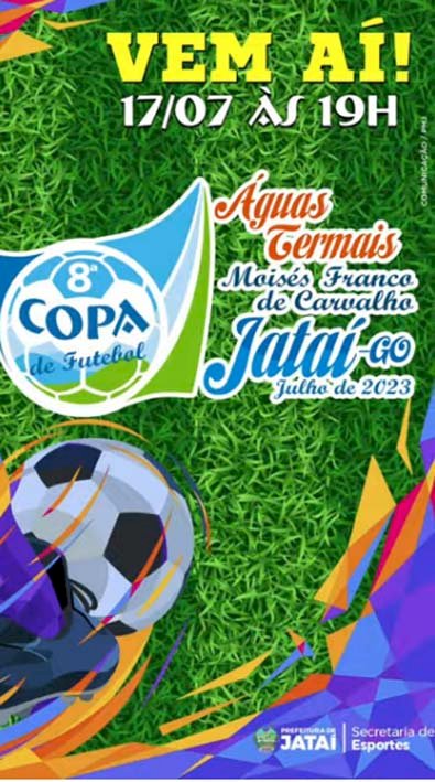 8ª Copa de Futebol Águas Termais de Jataí terá início no dia 17 de julho