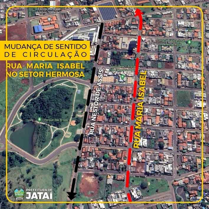 ATENÇÃO: Prefeitura realiza mudança no sentido de circulação da Rua Maria Isabel no Setor Hermosa