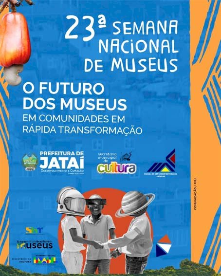 CULTURA: MAC de Jataí celebra 23ª Semana Nacional de Museus
